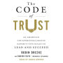 The Code of Trust: An American Counterintelligence Expert's Five Rules to Lead and Succeed