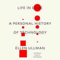 Life in Code: A Personal History of Technology