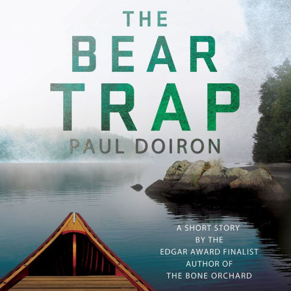 The Bear Trap: A Mike Bowditch Short Story