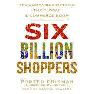 Six Billion Shoppers: The Companies Winning the Global E-Commerce Boom