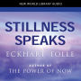Stillness Speaks