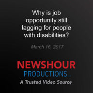 Why is job opportunity still lagging for people with disabilities?