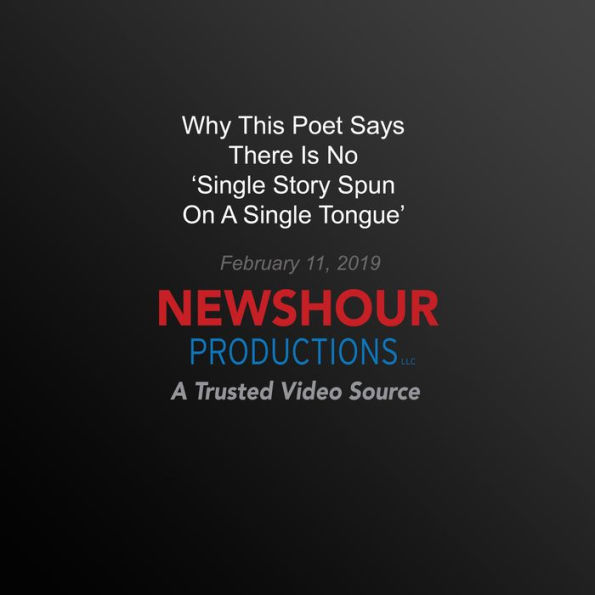 Why This Poet Says There Is No `Single Story Spun On A Single Tongue'