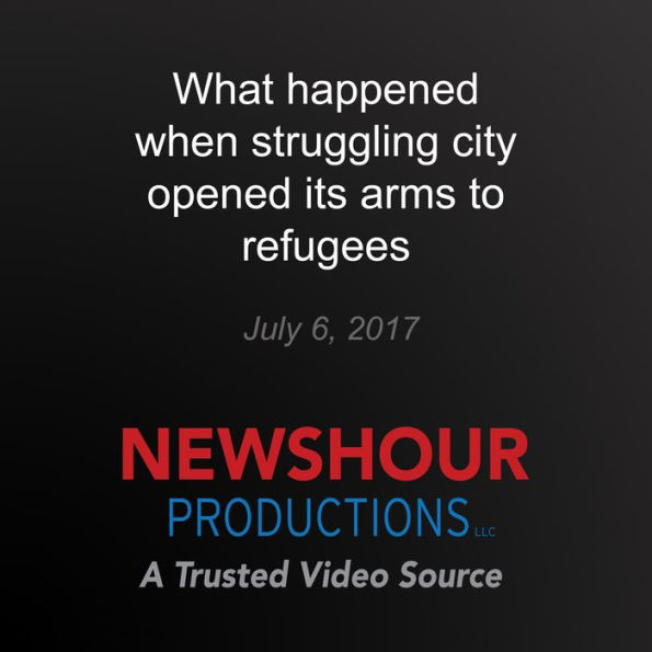 What happened when struggling city opened its arms to refugees