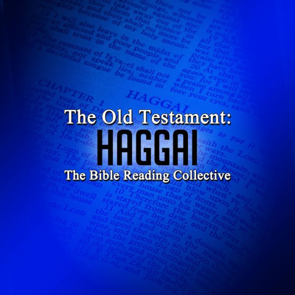 The Old Testament: Haggai
