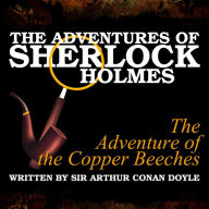 The Adventures of Sherlock Holmes: The Adventure of the Copper Beeches