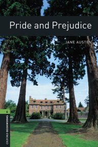 Pride and Prejudice: Oxford Bookworms Library