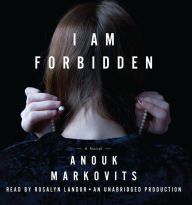 I Am Forbidden: A Novel