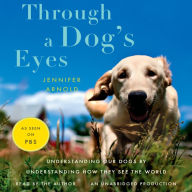 Through a Dog's Eyes