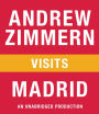 Andrew Zimmern visits Madrid: Chapter 7 from THE BIZARRE TRUTH