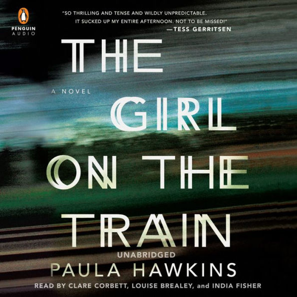 The Girl on the Train: A Novel