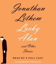 Lucky Alan: And Other Stories