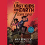 The Last Kids on Earth and the Zombie Parade (Last Kids on Earth Series #2)