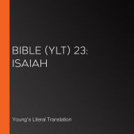 Bible (YLT) 23: Isaiah