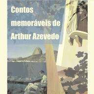 Contos MemorÃ¡veis de Arthur Azevedo