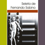 Seleta de Fernando Sabino