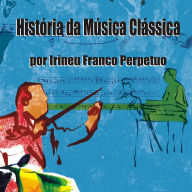 História da Música Clássica