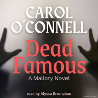 Dead Famous: A Mallory Novel