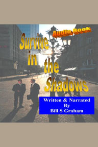 Survive In the Shadows