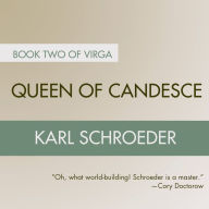 Queen of Candesce: Book Two of Virga