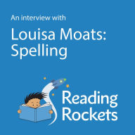 A Interview With Louisa Moats on Spelling