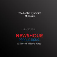 The bubble dynamics of Bitcoin