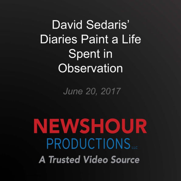 David Sedaris' Diaries Paint a Life Spent in Observation