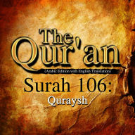 The Qur'an: Surah 106: Quraysh