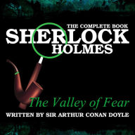 The Valley of Fear: The Complete Book