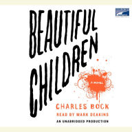 Beautiful Children: A Novel