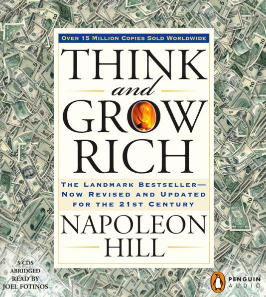 Think and Grow Rich: The Landmark Bestseller Now Revised and Updated for the 21st Century (Abridged)