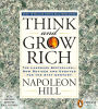 Think and Grow Rich: The Landmark Bestseller Now Revised and Updated for the 21st Century (Abridged)