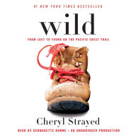 Wild : From Lost to Found on the Pacific Crest Trail