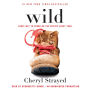 Wild: From Lost to Found on the Pacific Crest Trail (Oprah's Book Club 2.0)