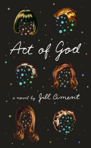 Act of God: A Novel