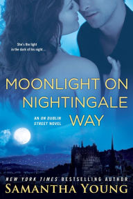 Moonlight on Nightingale Way : An On Dublin Street Novel