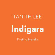 Indigara: Firebird Novella