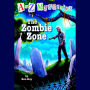 A to Z Mysteries, Book 26: The Zombie Zone