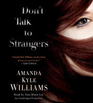 Don't Talk to Strangers: A Novel