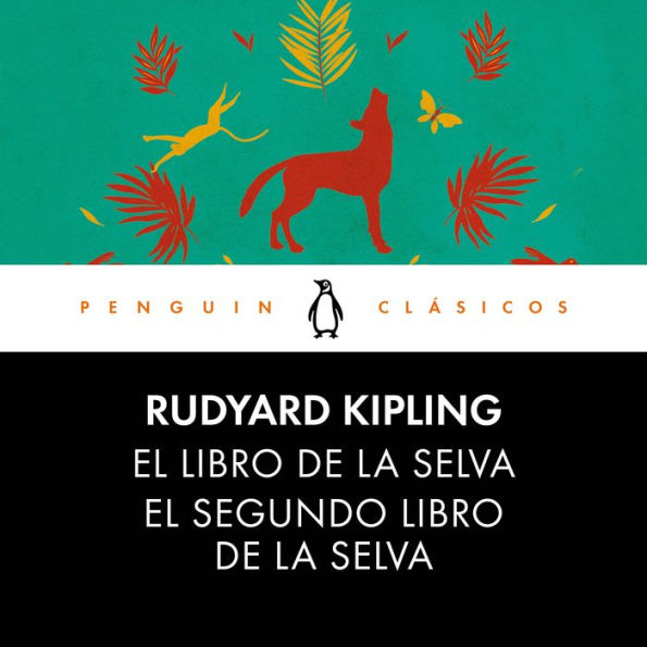 El libro de la selva / El segundo libro de la selva