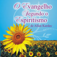 Evangelho Segundo o Espiritismo, O