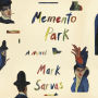 Memento Park: A Novel