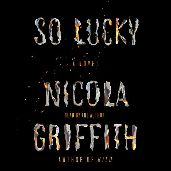 So Lucky: A Novel