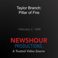 Taylor Branch: Pillar of Fire