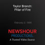 Taylor Branch: Pillar of Fire