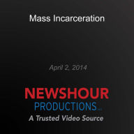 Mass Incarceration