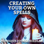 Creating Your Own Spells