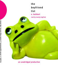 The Boyfriend List : 15 Guys, 11 Shrink Appointments, 4 Ceramic Frogs and Me, Ruby Oliver