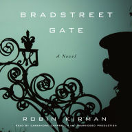 Bradstreet Gate: A Novel