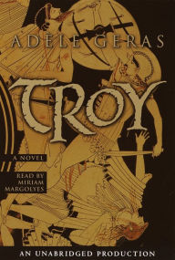 Troy: A Novel